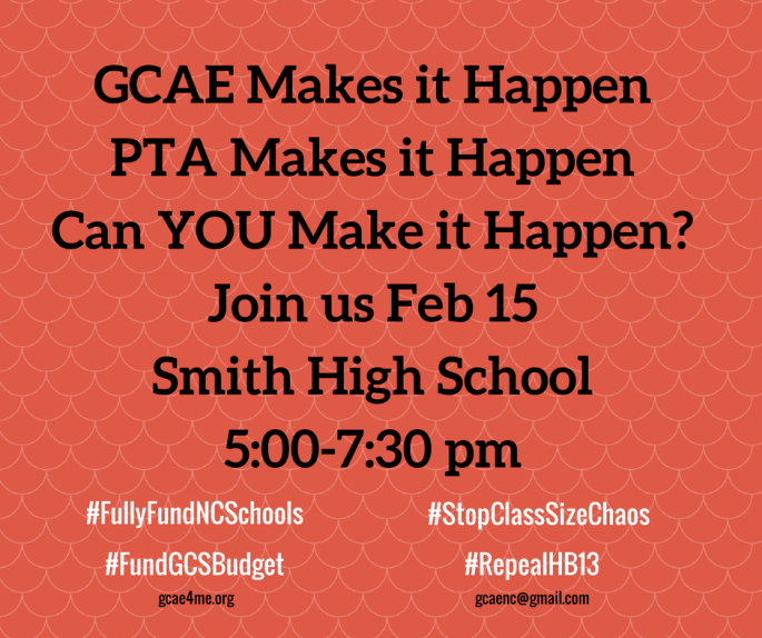 GCAE PTA Makes it Happen Can YOU Make it Happen_Join us Feb 15at Smith High School5_00-7_30 (1)